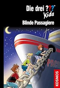 Die drei ??? Kids, 76, Blinde Passagiere (drei Fragezeichen Kids) - Ulf Blanck - E-Book