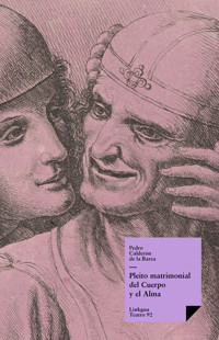 Pleito matrimonial del Cuerpo y el Alma - Pedro Calderón de la Barca - E-Book