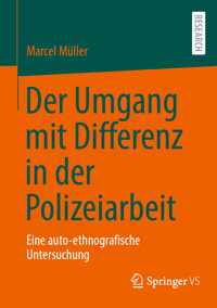 Der Umgang mit Differenz in der Polizeiarbeit - Marcel Müller - E-Book