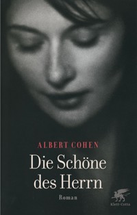 Die Schöne des Herrn - Albert Cohen - E-Book