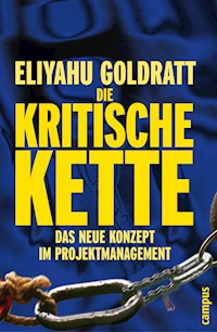Die Kritische Kette - Eliyahu M. Goldratt - E-Book