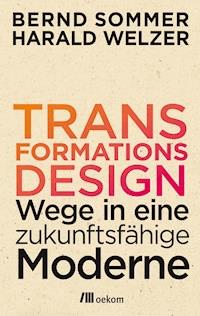 Transformationsdesign - Bernd Sommer - E-Book