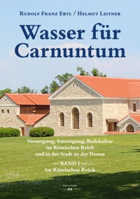 Wasser für Carnuntum - Rudolf Franz Ertl - E-Book