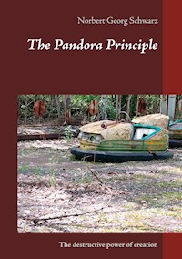 The Pandora Principle - Norbert Georg Schwarz - E-Book