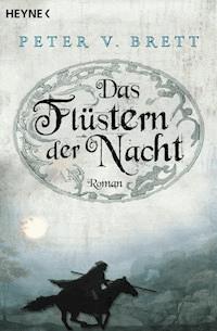 Das Flüstern der Nacht - Peter V. Brett - E-Book