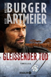 Gleißender Tod - Wolfgang Burger - E-Book