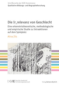 Die Ir_relevanz von Geschlecht - Alina Zils - kostenlos E-Book