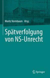 Spätverfolgung von NS-Unrecht -  - E-Book