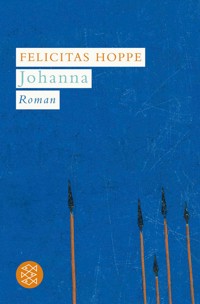 Johanna - Felicitas Hoppe - E-Book