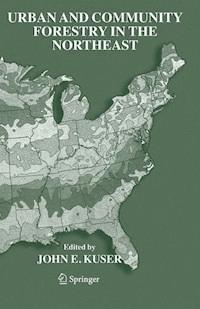 Urban and Community Forestry in the Northeast - - E-Book