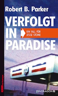 Verfolgt in Paradise - Robert B. Parker - E-Book