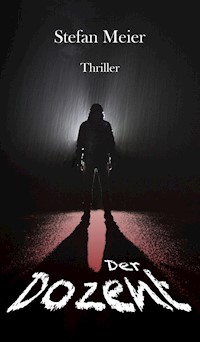 Der Dozent - Stefan Meier - E-Book