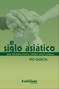 El siglo asiático - Pío García - E-Book