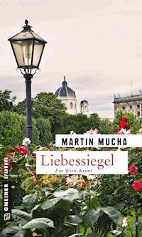 Liebessiegel - Martin Mucha - E-Book