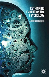 Rethinking Evolutionary Psychology - A. Goldfinch - E-Book