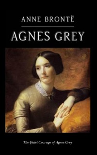Agnes Grey - Anne Bronte - E-Book + Hörbuch