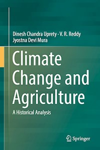 Climate Change and Agriculture - Dinesh Chandra Uprety - E-Book