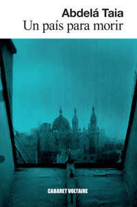 Un país para morir - Abdelá Taia - E-Book