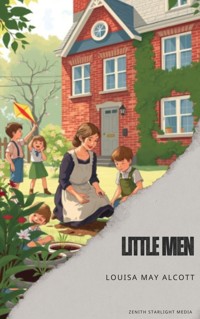 Little Men - Louisa May Alcott - kostenlos E-Book