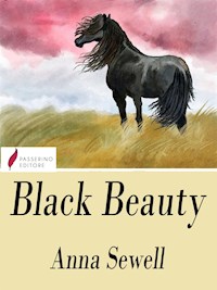 Black Beauty - Anna Sewel - E-Book