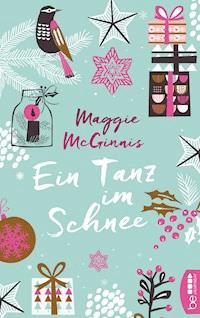 Ein Tanz im Schnee - Maggie McGinnis - E-Book