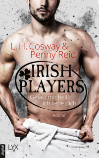Irish Players - Gefällt mir heißt Ich liebe dich - Penny Reid - E-Book