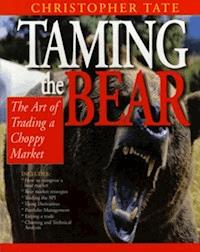 Taming the Bear - Christopher Tate - E-Book