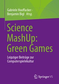 Science MashUp: Green Games - Gabriele Hooffacker - E-Book