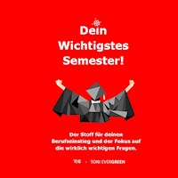 Dein Wichtigstes Semester - Toni Evergreen - Hörbuch