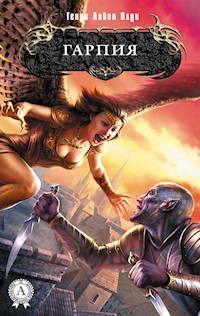Гарпия - Генри Лайон Олди - E-Book