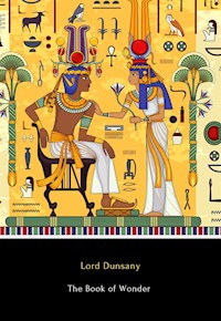 The Book of Wonder - Lord Dunsany - E-Book