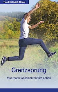 Grenzsprung - Tina Fischbach-Nispel - E-Book