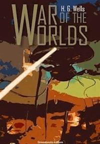 The War of the Worlds - Herbert George Wells - E-Book