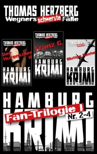 Fan-Trilogie (Wegners schwerste Fälle: Teil 2-4) - Thomas Herzberg - E-Book