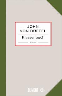 Klassenbuch - John Düffel - E-Book