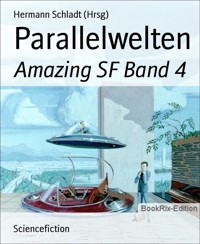 Parallelwelten - Hermann Schladt (Hrsg) - E-Book