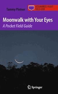 Moonwalk with Your Eyes - Tammy Plotner - E-Book