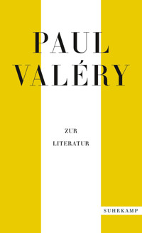 Paul Valéry: Zur Literatur - Paul Valéry - E-Book