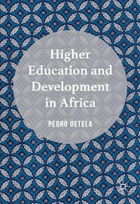 Higher Education and Development in Africa - Pedro Uetela - E-Book