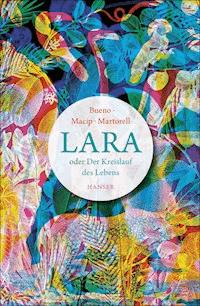 Lara oder Der Kreislauf des Lebens - David Bueno - E-Book