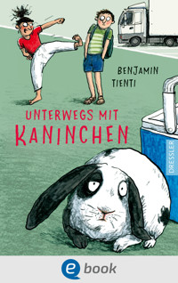 Unterwegs mit Kaninchen - Benjamin Tienti - E-Book