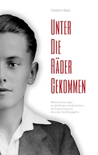 Unter die Räder gekommen - Friedrich Bach - E-Book