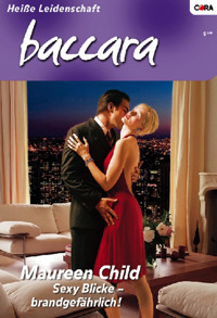 Sexy Blicke - brandgefährlich! - Maureen Child - E-Book