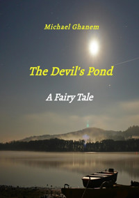 The Devil's Pond - Michael Ghanem - E-Book