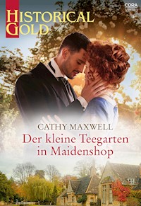 Der kleine Teegarten in Maidenshop - Cathy Maxwell - E-Book