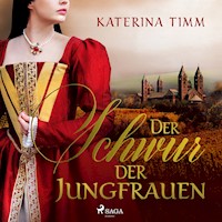 Der Schwur der Jungfrauen - Katerina Timm - Hörbuch