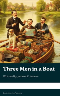 Three Men in a Boat - Jerome K.  Jerome - kostenlos E-Book