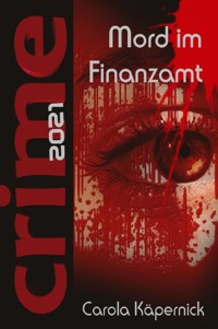 Crimetime - Mord im Finanzamt - Carola Käpernick - E-Book