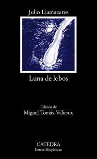 Luna de lobos - Julio Llamazares - E-Book