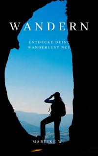 Wandern - Mareike W. - E-Book